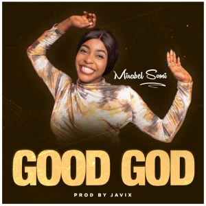 Photo art of Good God - Mirabel Somi