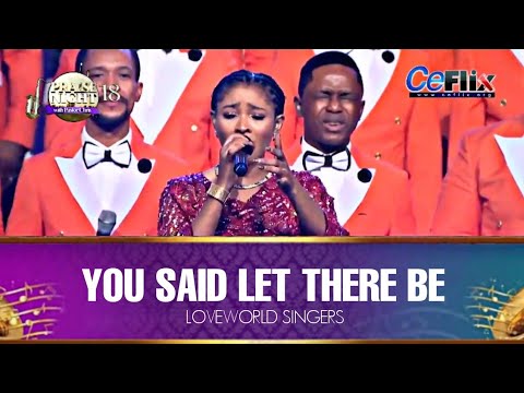 You Said "Let There Be" - Maya & Loveworld Singers
